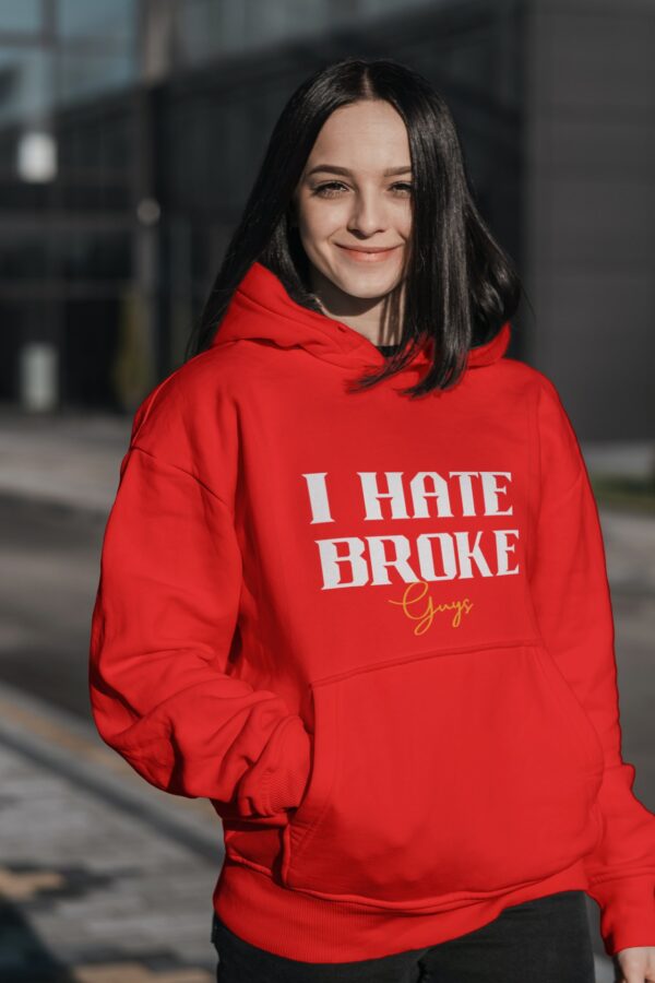 I hate broke guys hoodie red