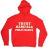 Trust Kla Politicians Unisex Hoodie red